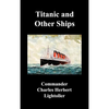 Titanic and Other Ships - Hardcover