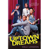 Uptown Dreams - Paperback