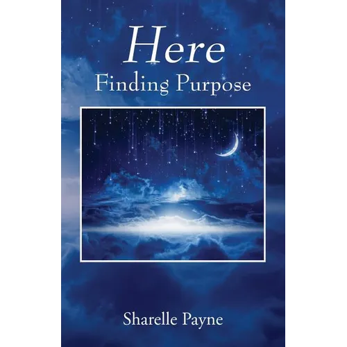 Here: Finding Purpose - Paperback