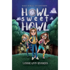 Howl Sweet Howl - Paperback