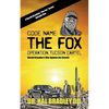 Code Name: The FOX: Operation Tucson Cartel - Paperback