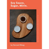 Soy Sauce, Sugar, Mirin: Stop Paying for Teriyaki Sauce and Other Kitchen Pro Tips. - Paperback