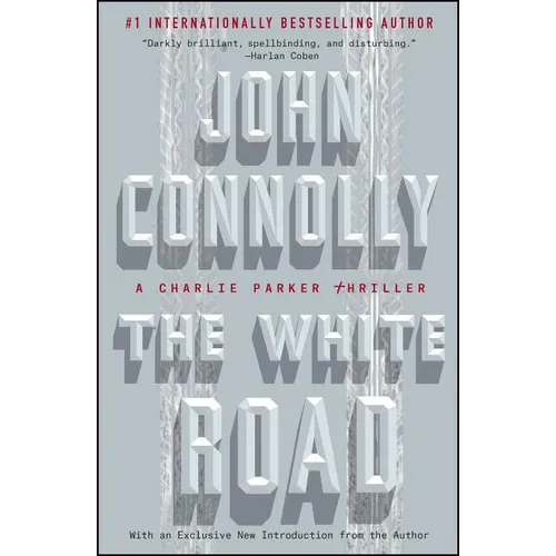 The White Road: A Charlie Parker Thriller - Paperback
