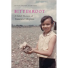Bitterroot: A Salish Memoir of Transracial Adoption - Hardcover