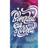 Blended Not Stirred - Hardcover