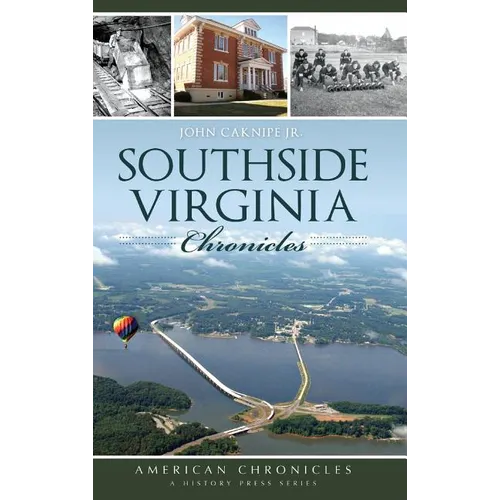 Southside Virginia Chronicles - Hardcover