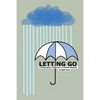 Letting Go: A Christian's Guide to Finding Peace in an Alcoholic Relationship - Paperback