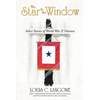 The Star in the Window: Select Stories of World War II Veterans - Paperback