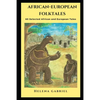 African-European Folktales: 60 Selected African and European Tales - Paperback