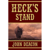 Heck's Stand: Heck and Hope, Book 5 - Paperback