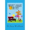 What's Right For Me?: Making decisions in pregnancy and childbirth - Paperback