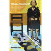 Whose Comfort? - Hardcover