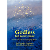 Godless for God's Sake - Nontheism in Contemporary Quakerism - Paperback