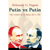 Putin vs Putin: Una visión de la Rusia del s. XXI - Paperback