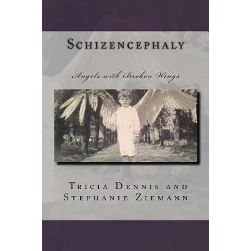 Schizencephaly - Paperback