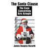 The Santa Clause: The Case Concerning Kris Kringle - Paperback