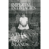 Imperial Intimacies: A Tale of Two Islands - Paperback