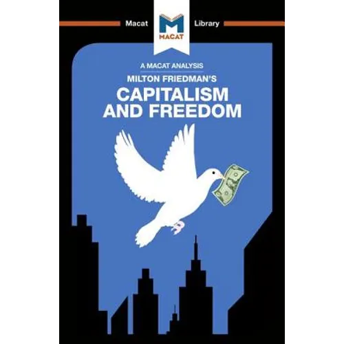 An Analysis of Milton Friedman's Capitalism and Freedom - Paperback