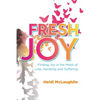 Fresh Joy:: Finding Joy in the Midst of Loss, Hardship and Suffering (Marina Hofman Willard) - Paperback