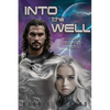 Into The Well: Warlock Chronicles, Book II - Paperback
