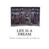 Life Is a Dream - Paperback