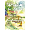 Advancing the Retreat: a Comedy - Paperback