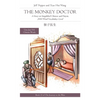 The Monkey Doctor: A Story in Simplified Chinese and Pinyin, 2000 Word Vocabulary Level - Paperback