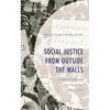 Social Justice from Outside the Walls: Catholic Women in Memphis, 1950-1970 - Hardcover