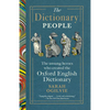 The Dictionary People: The Unsung Heroes Who Created the Oxford English Dictionary - Paperback