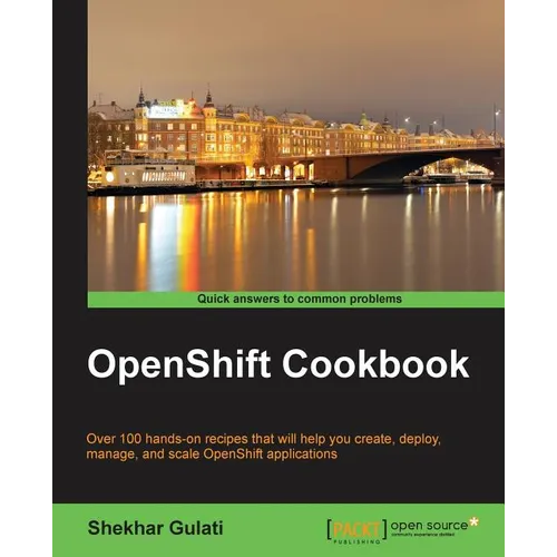 OpenShift Cookbook - Paperback