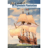 Of Plymouth Plantation: Along with the Full Text of the Pilgrims' Journals for Their First Year at Plymouth. - Hardcover