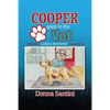 Cooper Goes to the Vet: Golden Retriever - Paperback