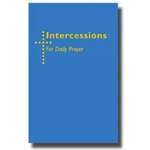 Intercessions for Daily Prayer - Hardcover