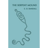 The Serpent Mound, Adams County, Ohio (Facsimile Reprint) - Paperback