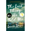 The Last Thing He Told Me: A Reese Witherspoon Book Club Pick - Paperback