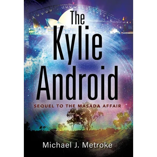 The Kylie Android - Hardcover