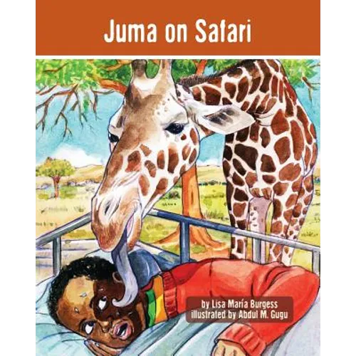 Juma on Safari: The Tanzania Juma Stories - Paperback