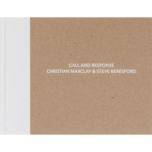 Christian Marclay and Steve Beresford: Call and Response - Hardcover