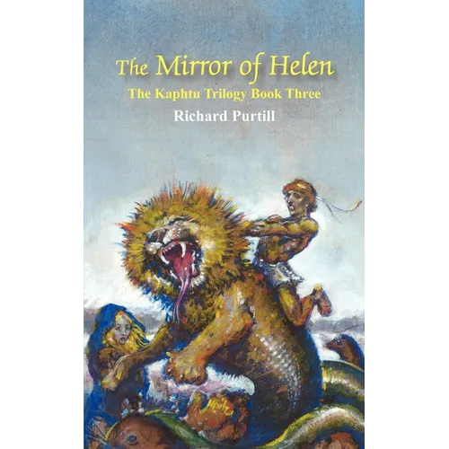 The Mirror of Helen: The Kaphtu Trilogy Book Three - Paperback
