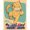My First Word Search Puzzle.: Kids Activity Book for kids Ages 4-10, Word Searches workbook, Funny word search, Animal activity book, Science word s - Paperback