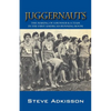 Juggernauts: The Making of a Runner & a Team in the First American Running Boom - Paperback