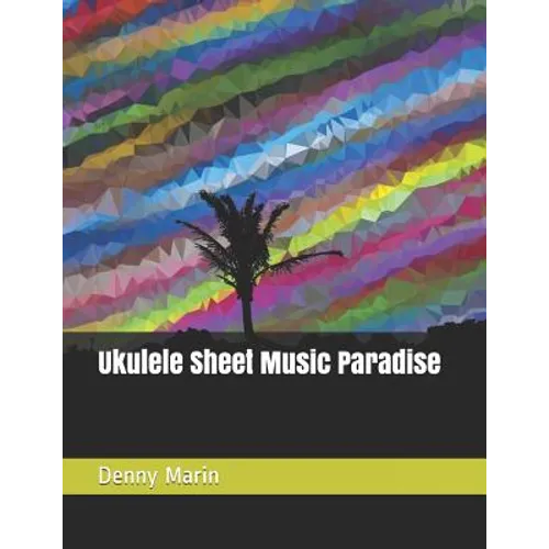 Ukulele Sheet Music Paradise - Paperback
