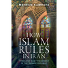 How Islam Rules in Iran - Paperback