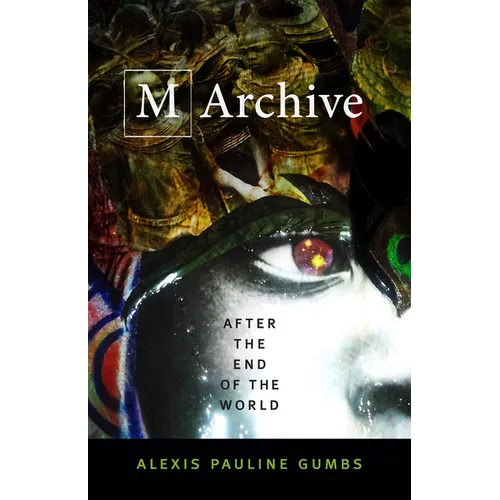 M Archive: After the End of the World - Paperback