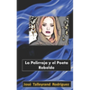 La Pelirroja y el Poeta Rebelde - Paperback