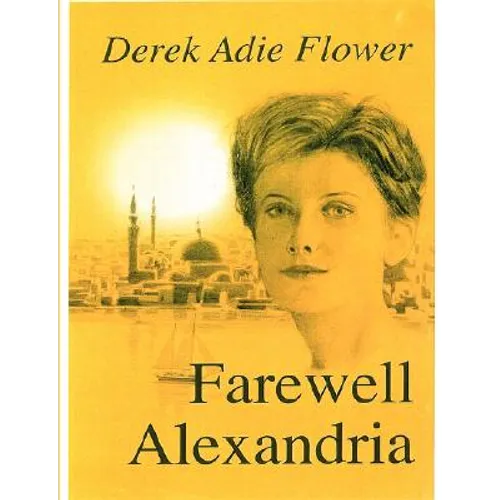 Farewell Alexandria - Paperback
