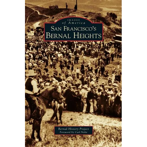 San Francisco's Bernal Heights - Hardcover