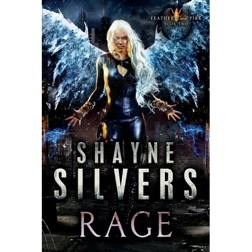 Rage: Feathers and Fire Book 2 - Paperback