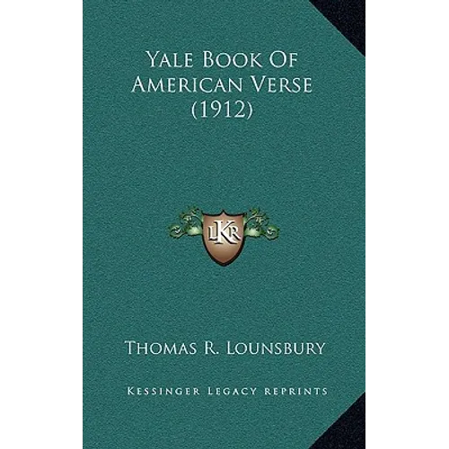 Yale Book Of American Verse (1912) - Hardcover