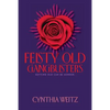 Feisty Old Gangbusters - Paperback